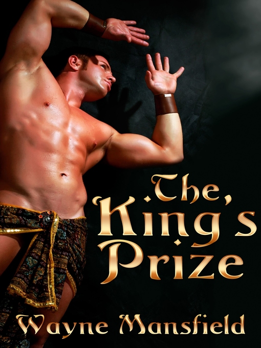 Title details for The King's Prize by Wayne Mansfield - Available